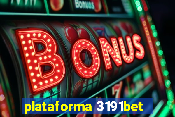 plataforma 3191bet